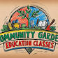 COMMUNITY GARDEN EDUCATION CLASSES- FRUIT TREE FOR event image
