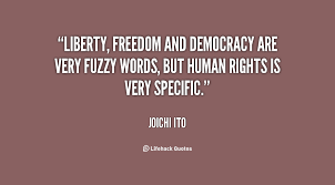 Liberty and Human Rights Quotes. QuotesGram via Relatably.com