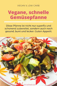 Veganes Low Carb Rezept Abendessen Stoffwechselkur Rezepte Abendessen Abendbrot Low Carb Vegane Rezepte Gesund Low Carb Rezepte Abendessen Hcg Diat Rezepte