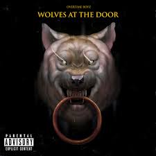 Four friends endure a horrifying home invasion in the hollywood hills in 1969. Wolves At The Door Album By Overtime Boyz Spotify