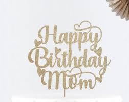 Buy 20pcs mama happy birthday cake mother caketopper gold shining. Happy Birthday Mom Cake Topper Etsy
