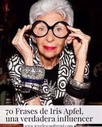 Las Mejores Frases de IRIS APFEL