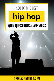 How well do you remember the trending songs and music styles of the 80s and 90s? 100 Hip Hop Quiz Questions And Answers Trivia Quiz Night