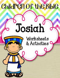Children Of The Bible Series King Josiah Worksheets Activities Craft Bible Crafts Sunday School Bible Lessons For Kids Kids Church Lessons