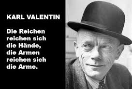 ZITAT ZUM TAG vom deutschen Komiker, Autor, Sänger und Filmproduzenten Karl  Valentin (1882-1948), der am 4. Juni seinen 140. Geburtstag feiern würde  Info: https://de.wikipedia.org/wiki/Karl_Valentin Werk:  https://www.projekt-gutenberg.org/autoren/namen ...