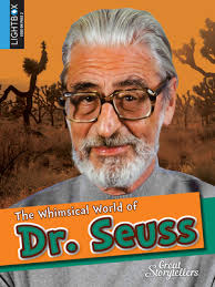 The Whimsical World of Dr. Seuss by Jill Foran