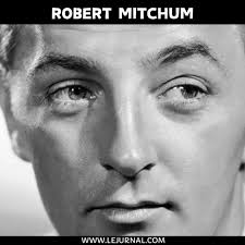 Hollywood'un en büyük yıldızların biri de hiç kuşkusuz Robert Mitchum.  Sizin favoriniz hangi Robert Mitchum filmi? Robert Mitchum 6 Ağustos  1917'de Connecticut'ta dünyaya geldi. Ablasının etkisiyle tiyatroda roller  aldı. Daha sonra filmlerde