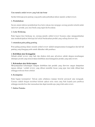 Atau malah bingung bagaimana cara penulisan makalah yang baik dan benar. Cara Menulis Artikel Review Yang Baik Dan Benar