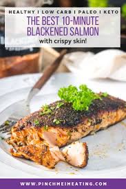 This Easy 10 Minute Stovetop Blackened Salmon With Shatteringly Crispy Skin Is The Best Salm Seared Salmon Recipes Salmon Recipe Cast Iron Baked Salmon Recipes