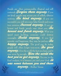 Lds Printables Love Them Anyway Wise Words Quotes Mother Theresa Quotes Inspirational Words