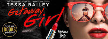 Your experience can help others make better choices. Release Day Getaway Girl By Tessa Bailey