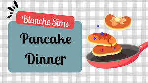 Pancake Dinner