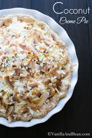 Triple Coconut Creme Pie Vanilla And Bean Coconut Creme Pie Coconut Recipes Holiday Baking Recipes