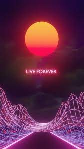 Live Forever Neon Sign Animated Sun In The Middle Vintage Aesthetic Wallpaper Futuristic Background Aesthetic Wallpapers Vaporwave Aesthetic Cool Wallpaper