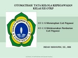 Otomatisasi tat a kelola kepega waian. Kd 3 16 Cuti Pegawai