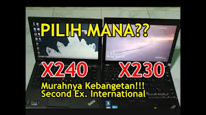 Laptop utama yang biasa saya pakai sudah harus dipensiunkan. Review Lenovo Thinkpad X230 Dan X240 Seken International 2018 Youtube