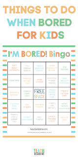 I M Bored Bingo Educational Things To Do When Bored Things To Do When Bored Bingo For Kids Im Bored