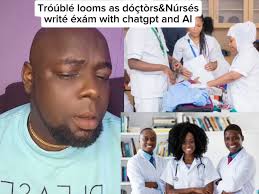 Double wahala as dóçtòrs&Núrsé writés éxám with chatgpt and AI