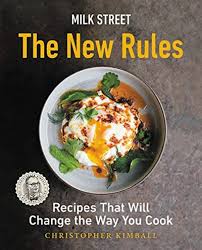 Maybe you would like to learn more about one of these? Milk Street The New Rules Recipes That Will Change The Way You Cook Eat Your Books