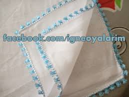 Http Igneveipler Blogspot Com Tr Igne Oyasi Bebek Mendilleri Needle Lace Mendil Bebek Oya Ornekleri