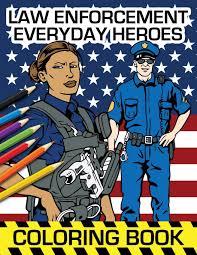 You can print or color them online at getdrawings.com for. Law Enforcement Everyday Heroes Coloring Book Police Officers Sheriff K9 Units And Swat On Mandala Designs To Color For Relaxation And Meditation Books Marion Downtown 9798644348534 Amazon Com Books