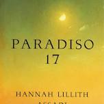 Paradiso 17 by Hannah Lillith Assadi