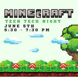 Teen Tech Night: Minecraft — Discovery World on Market