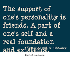 Supportive Friend Quotes. QuotesGram via Relatably.com