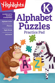 Kindergarten logic puzzles are not only for gifted students and higher grades. Amazon Com Kindergarten Alphabet Puzzles Highlights Learn On The Go Practice Pads 9781684376582 Highlights Learning Books
