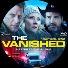 Action, mystery, thriller story of a husband and wife that will stop at nothing to find her missing daughter, who disappeared on a family camping trip. Covercity Dvd Covers Labels The Vanished