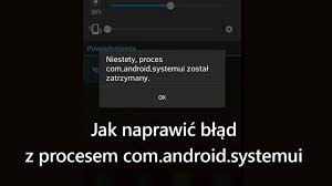 A nie są one ze sobą powiązane. Jak Naprawic Blad O Zatrzymaniu Procesu Com Android Systemui W Androidzie