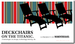 Rearranging The Deck Chairs On The Titanic Branch Finovate