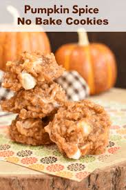 Pumpkin Spice No Bake Cookies Are Made With Simple Ingredients Like Oats Pudding Mix White Choco Pumpkin Recipes Dessert Pumpkin Recipes Easy No Bake Cookies