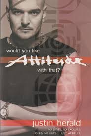 Would You Like Attitude With That?