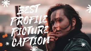 Check spelling or type a new query. Best Caption For Profile Picture Best Caption On Profile Picture Part 2 Youtube