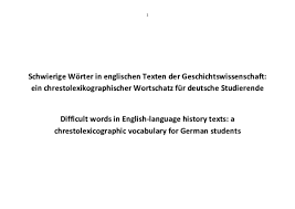 Er weist ihn auf das konkret zu unterlassendes verhalten hin und droht ihm für den. Pdf Schwierige Worter In Englischen Texten Der Geschichtswissenschaft Ein Chrestolexikographischer Wortschatz Fur Deutsche Studierende Difficult Words In English Language History Texts A Chrestolexicographic Vocabulary For German Students Dirk