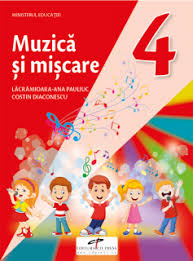 #uzic i micare $r% &e ore: Muzica Si Miscare Manual Pentru Clasa A Iv A Editura Cd Press