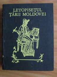 Grigore ureche, letopiseţul ţării moldovei. Letopisetul Tarii Moldovei Grigore Ureche Miron Costin Ion Neculce CumpÄƒrÄƒ