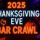 2025 Omaha Thanksgiving Eve Bar Crawl event image