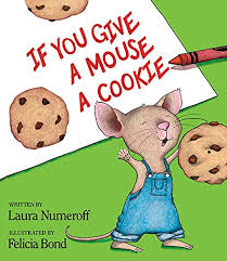Then i have no clue what you want because this is a mousetrap car. If You Give A Mouse A Cookie Numeroff Laura Bond Felicia 0201560245867 Amazon Com Books