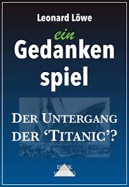 Why pro runners are upset over the new olympic standards. Ein Gedankenspiel Der Untergang Der Titanic Leonard Lowe Denk Verlag De