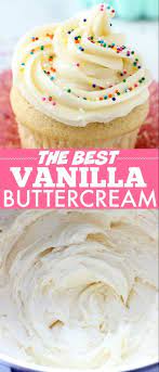 The Best Vanilla Buttercream Frosting Recipe Frosting Recipes Easy Desserts Vanilla Frosting Recipes