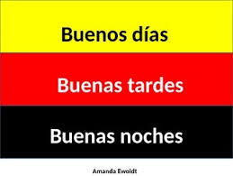 Buenos días… y por si no volvemos a vernos buenos días buenas tardes y buenas noches. Buenos Dias Buenas Tardes Buenas Noches By Amanda Ewoldt Tpt