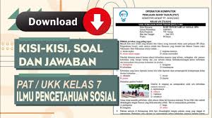 Nur siswa kelas iv sd negeri. Download Kisi Kisi Soal Dan Jawaban Pat Ukk Pelajaran Ips Kelas 7 Smp Mts Semester 2 Lengkap Youtube
