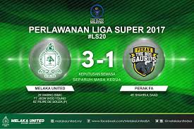 Kedudukan terkini liga super selepas perlawanan 26.7.2017st 7. Perlawanan Liga Super 2017 Ls20 Melaka United Soccer Association Musa Facebook