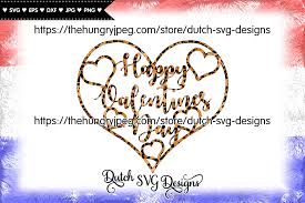 Happy Valentines Day Cut File Heart Svg Valentine Svg Love Svg By Dutch Svg Designs Thehungryjpeg Com