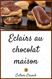Eclairs Au Chocolat Maison La Recette Facile Recettes De Cuisine Recette Recette Facile