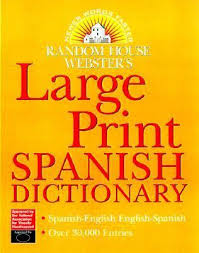 Buy large print fiction books and get the best deals at the lowest prices on ebay! Random House Webster S Large Print Spanish Dictionary Spanish English English Spanish Espanol Ingles Ingles Espanol Rent 9780375709265 0375709266