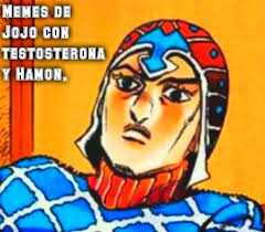 1 apariencia 2 personalidad 3 habilidades 3.1 stand 4 sinopsis 4.1 trasfondo 4.2 vento aureo (2001) 4.3 la lucha contra formaggio 4.4 rechazando a passione 4.5 enfrentamiento con el jefe 5 galería 6 referencias. Memes De Jojo S Con Testosterona Y Hamon Home Facebook