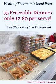 Healthy Thermomix Meal Prep 75 Freezable Dinners For 2 80 Per Serve Thermomix Recipes Dinner Freezable Dinners Freezable Meal Prep